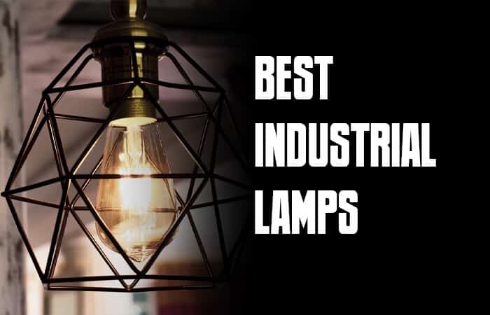 Best Industrial Lamps_
